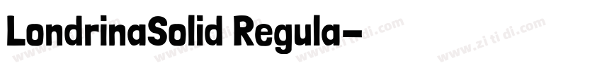 LondrinaSolid Regula字体转换